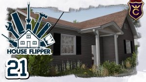 ПОКУПАЕМ ДОМ ЦЕНИТЕЛЯ И ОБНОВА НА ПРОФИЛИ - House Flipper Прохождение #21