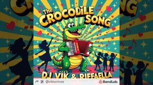 I Fell in Love with a Crocodile (Kids Funny Hits 2025) - DJ Vik & Riffaella