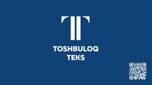 Toshbuloq_TEKS_2025