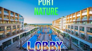 Port Nature Luxury Resort. Лобби отеля.