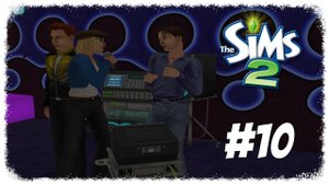 The Sims 2▶Let's play▶ #10 "Тусим с Зоей"