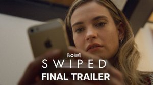 Swiped Movie - Official Final Trailer | Hulu