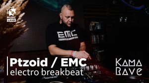 PTZoID | electro breakbeat | Intervention by KamaRave | @Dj's Bar Izhevsk 22.08.25