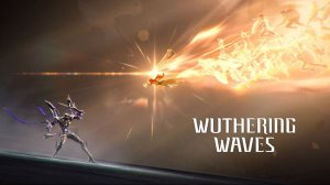 Wuthering Waves | Сюжетный синематик | Герои | Перевод на русский