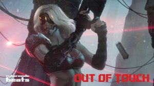 Cyberpunk / Dark Clubbing / Industrial beat  "Out of Touch"