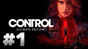 Control ► С Прибытием в Старейший Дом ► Прохождение #1