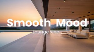 Calm mood and positive lounge vibe