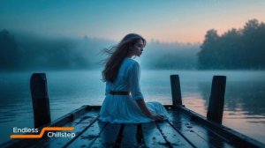 Memories of the Past ｜ Emotional Deep Chillstep Mix for Work, Study & Relax