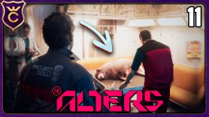 ВРАЧ, МОЛЛИ И ПОЧТИ ПОТЕРЯННАЯ РУКА! 11 The Alters