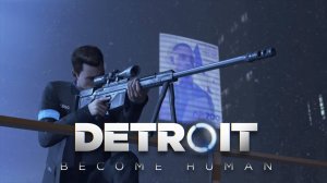Detroit: Become Human | Ночь Души | Битва За Детройд