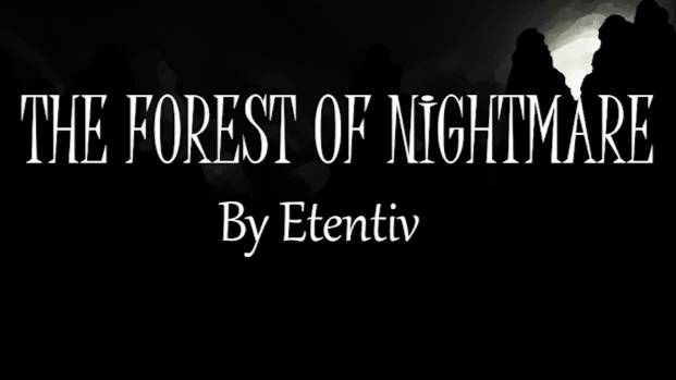 The Forest of Nightmare