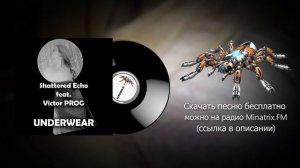 Shattered Echo feat. Victor PROG - UNDERWEAR
