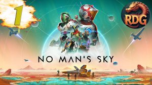 No Man's Sky летим в космос #1