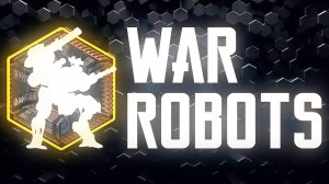 War Robots ВРЕМЯ МИНИНГА – Обзор обновления 11.4