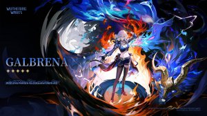 Wuthering Waves 2.7 Galbrena (Гальбрена): часть анимаций и геймплея