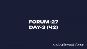 Global Invest Forum-27 DAY-3 (Илья Кузьмин)