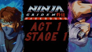 Прохождение Ninja Gaiden: ragebound act 1 stage 1