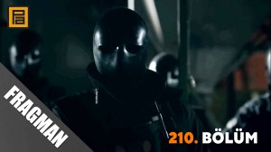 Kurtlar Vadisi Pusu 210. Bölüm Fragmanı | Valley of the Wolves: Ambush | E-210 trailer | FHD 1080p