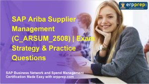 SAP Ariba Supplier Management (C_ARSUM_2508) | Exam Strategy & Practice Questions
