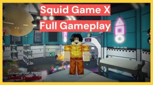 Squid Game X - Full Gameplay ROBLOX