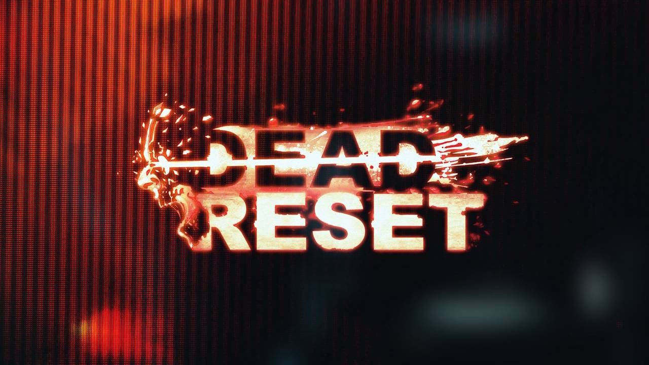 Dead Reset Прохождение 1 смотреть онлайн