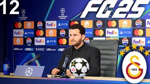 FC 25 КАРЬЕРА ЗА ГАЛАТАСАРАЙ #12 - 1/8 ЛИГИ ЧЕМПИОНОВ и 1/4 КУБКА ТУРЦИИ!!!