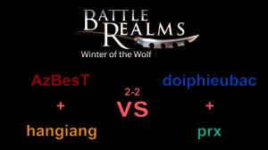 Battle realms GR 2-2