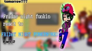 __Friday night funk react to FNF Neo mod__ Part 2 __9.01.2022