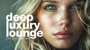 Deep_Luxury_Mix