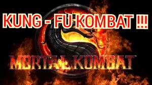 MORTAL KOMBAT - KUNG - FU KOMBAT