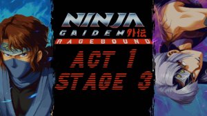 Прохождение Ninja Gaiden: ragebound act 1 stage 3