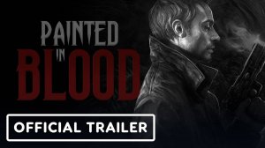 Painted in Blood - Official Early Access Release Date Trailer