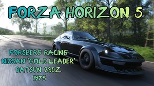 Forsberg Racing Nissan 'gold leader' Datsun 280Z 1975 года. Игра Forza Horizon 5.