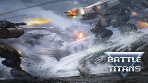 Battle of Titans! Возвращение лучшей игры в жанре Мех!!! Альфа Волк, Бой на  "Нелли" и "Баклан".