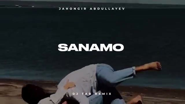 Jahongir Abdullayev – Sanamo смотреть онлайн
