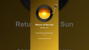 Return of the Sun