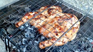 2в1. Курица гриль и Универсальный маринад для шашлыка, курицы и рыбы. Готовим с Оксаной Валерьевной