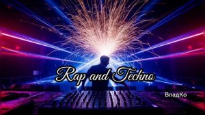 Rap and techno
