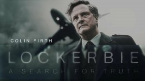 Сериал Локерби: В поисках правды