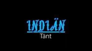 Indiän ¦ Tänt (officiäl audió)