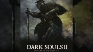 DARK SOULS II OST 1-10 Ruin Sentinel