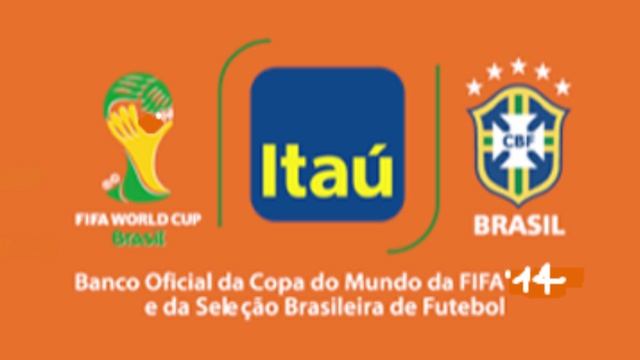 Itau - banco oficial da 14ª Copa do Mundo da FIFA no Brasil e da Seleção Brasileira de Futebol