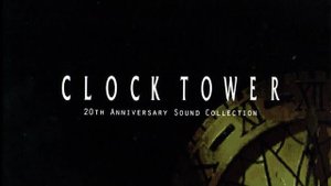 CLOCK TOWER OST 1-49. Last Bells