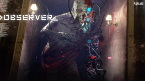 OBSERVER — СТРАШНАЯ ПРАВДА О ВИКТОРЕ | GAMEPLAY 6