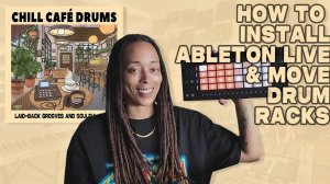 Ableton Move: How to Install Drum Racks