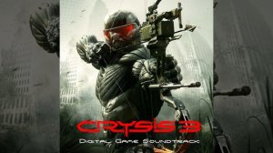 Crysis 3 OST 23 One Last Mission