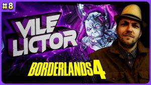 3 акт: Гнус Ликтор в Borderlands 4 стрим 8
