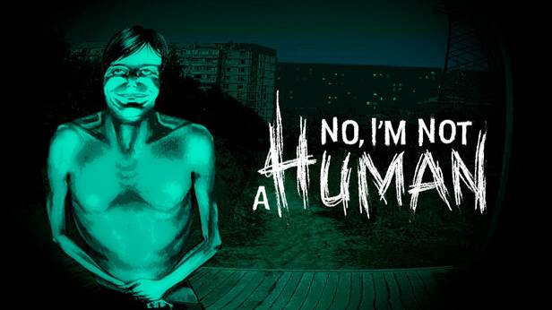 No, I'm Not A Human