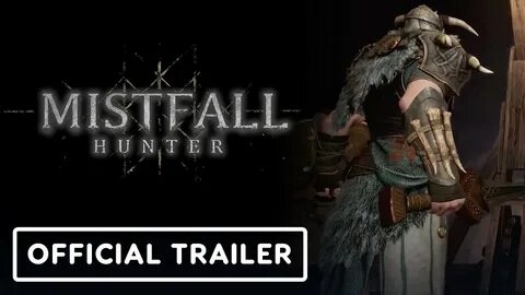 Mistfall Hunter - Official BETA 3 Gameplay Trailer
