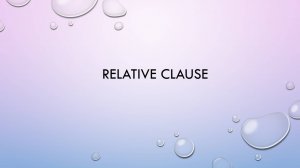 Defining and non-defining relative clause